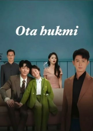 Ota hukmi (2026 drama) 1-10-11-12-13-14-15-20-30-40-50-60-70 Qism Koreya seriali Uzbek tilida Barcha qismlar 2025 HD