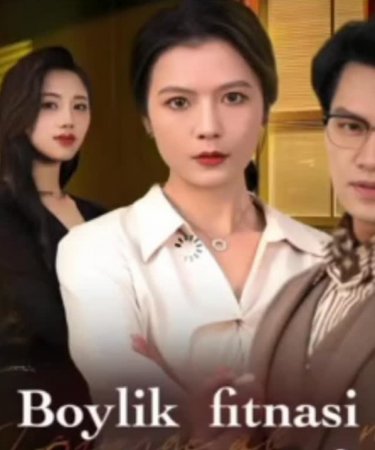 Boylik fitnasi Koreya seriali 1-2-3-4-5-6-7-8-9-10-11-12-13-14-15 Qism Uzbek tilida Barcha qismlar 2025 HD