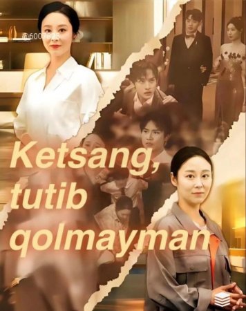 Ketsang tutib qolmayman (2026 drama) Koreya seriali 1-2-3-4-5-10-20-30-40-50-60-70-90 Qism Uzbek tilida Barcha qismlar 2026 HD skachat