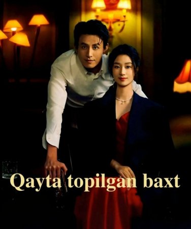 Qayta topilgan baxt (drama 2026) 1-2-3-4-5-7-10-20-30-40-50-60-70-80-90 Qism Koreya seriali uzbek tilida Barcha qismlar 2026 HD skachat