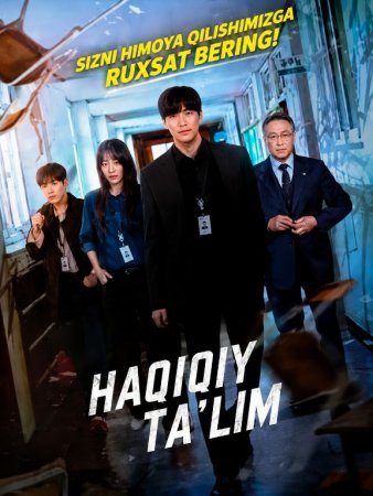 Haqiqiy talim uzbek tilida drama 1-2-3-4-5-6-7-8-9-10-11-12-13-14-15 Qism (Koreya seriali) haqiqiy talim dorama Barcha qismlari 2026 tarjima HD skachat
