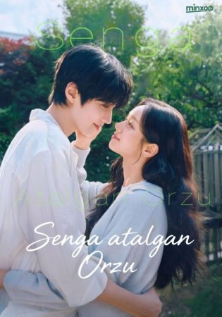 Senga atalgan orzu (drama 2026 uzbek tilida) 1-2-3-4-5-6-7-8-9-10-11-12-15-30-32 qism dorama Koreya seriali Barcha qismlar tarjima HD skachat