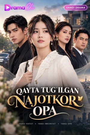 Qayta tug'ilgan najotkor opa  1-2-3-4-5-6-7-10-20-30-50-60-70-80-90-95 Qism drama koreya seriali uzbek tilida Barcha qismlar 2026 HD skachat
