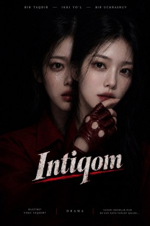 Intiqom (uzbek tilida drama) 1-2-3-4-5-10-20-30-40-50-70-80-90 Qism Koreya seriali Barcha qismlar 2026 HD skachat