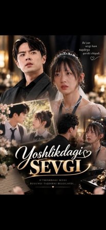 Yoshlikdagi sevgi  (2026 Koreya seriali drama) 1-2-3-4-5-6-7-10-20-30-50-60-70-80-90-95 Qism Uzbek tilida Barcha qismlar 2026 HD skachat